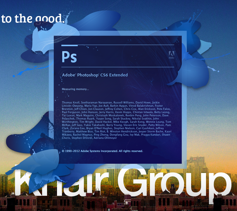 And of course, Photoshop's new splash screen is my favorite.